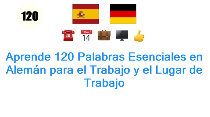 Aprende 120 Palabras Esenciales en Alemán para el Trabajo y el Lugar de Trabajo
